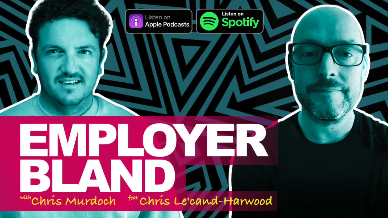 Job Branding vs Employer Branding - with guest Chris Harwood